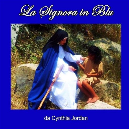 Cover for Cynthia Jordan · La Signora in Blu (Paperback Book) (2015)