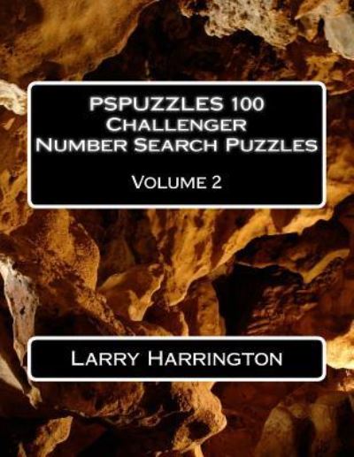 Cover for Larry Harrington · PSPUZZLES 100 Challenger Number Search Puzzles Volume 2 (Paperback Book) (2016)