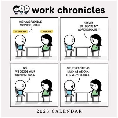 Work Chronicles 2025 Wall Calendar - Bob . - Produtos - Andrews McMeel Publishing - 9781524893002 - 13 de agosto de 2024