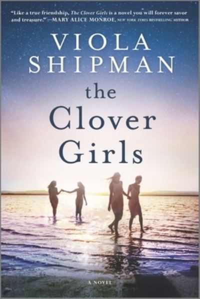 Cover for Viola Shipman · The Clover Girls : A Novel (Paperback Book) (2021)