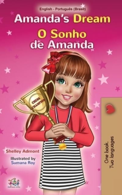 Cover for Shelley Admont · Amanda's Dream (English Portuguese Bilingual Children's Book -Brazilian) (Hardcover Book) (2020)