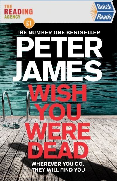 Cover for Peter James · Wish You Were Dead: Quick Reads (Paperback Book) (2021)