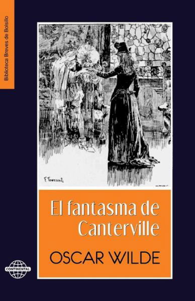 El fantasma de Canterville - Oscar Wilde - Books - Createspace Independent Publishing Platf - 9781530803002 - March 1, 2016