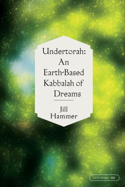 Cover for Jill Hammer · Undertorah (N/A) (2022)