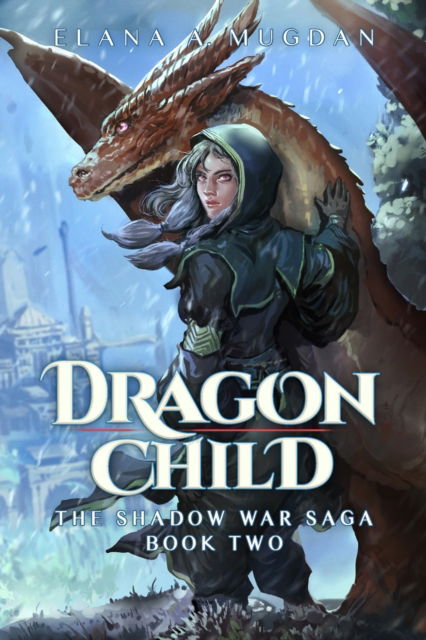 Cover for Elana a Mugdan · Dragon Child (Paperback Book) (2019)