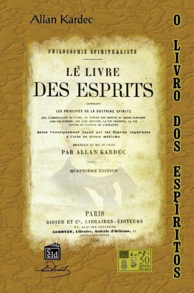 O Livro dos Espiritos - Allan Kardec - Books - Createspace Independent Publishing Platf - 9781535431002 - January 11, 2016