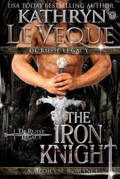 Cover for Kathryn Le Veque · The Iron Knight (Paperback Book) (2016)