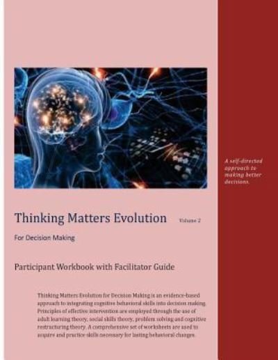 Cover for Abe French · Thinking Matters Evolution for Decision Making Participant Workbook with Facilitator Guide (Paperback Book) (2016)