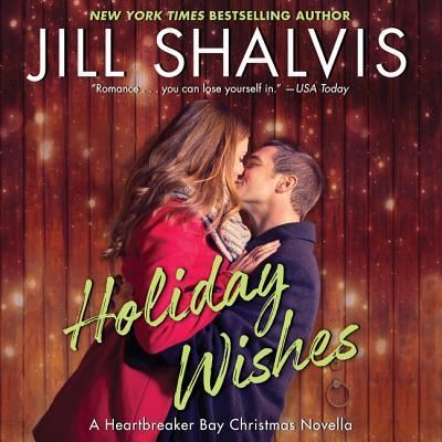 Holiday Wishes - Jill Shalvis - Muzyka - HarperCollins - 9781538456002 - 7 listopada 2017