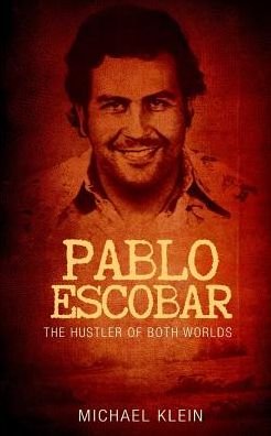 Cover for Michael Klein · Pablo Escobar (Pocketbok) (2016)