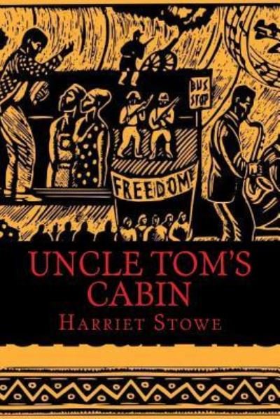 Cover for Professor Harriet Beecher Stowe · Uncle Tom's Cabin (Paperback Book) (2016)