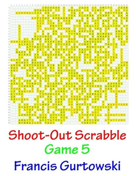 Cover for MR Francis Gurtowski · Shoot-Out Scrabble Game 5 (Taschenbuch) (2016)