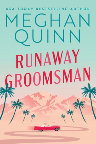 Cover for Meghan Quinn · Runaway Groomsman (Paperback Book) (2022)