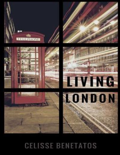 Cover for Celisse Benetatos · Living London (Paperback Book) (2017)