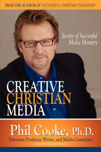 Cover for Phil Cooke · Creative Christian Media (Paperback Book) (2006)