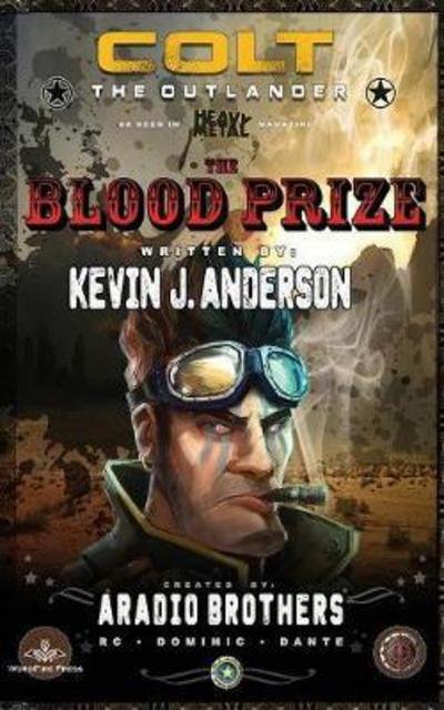Cover for Kevin J. Anderson · Colt the Outlander: Blood Prize (Buch) (2017)