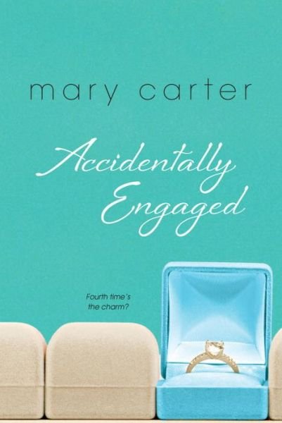 Cover for Mary Carter · Accidentally Engaged (Pocketbok) (2015)