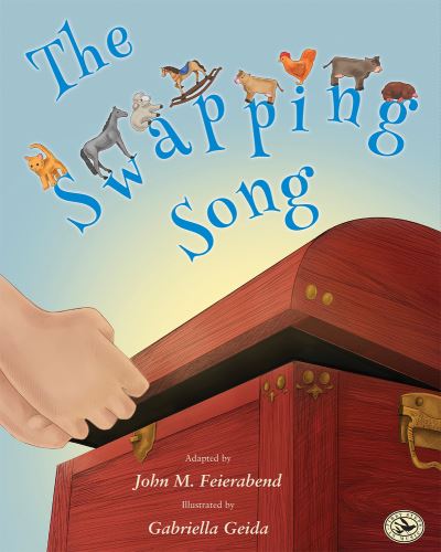 Cover for John Feierabend · The Swapping Song (Book) (2021)