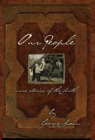 Cover for George Spain · Our People (Gebundenes Buch) (2016)
