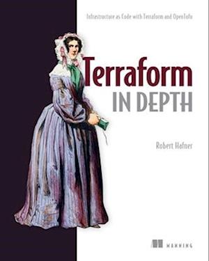 Cover for Robert Hafner · Terraform in Depth (Hardcover Book) (2025)