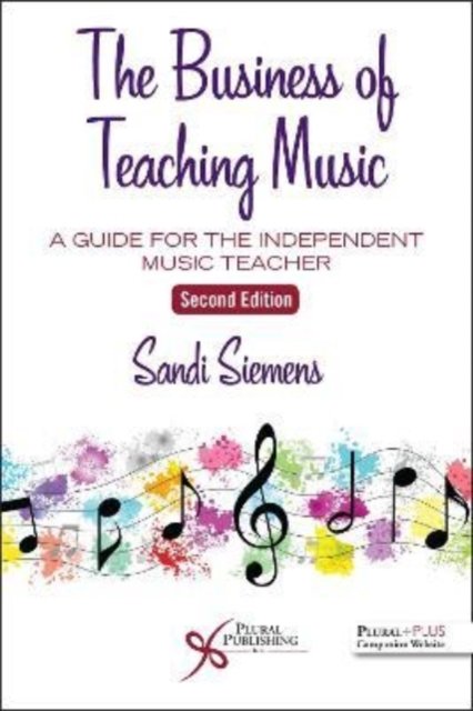 Cover for The Business of Teaching Music: A Guide for the Independent Music Teacher (Pocketbok) (2022)