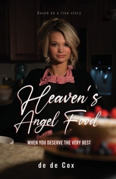 Cover for De De Cox · Heaven's Angel Food (Paperback Book) (2021)