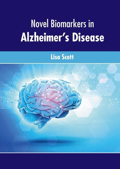 Cover for Lisa Scott · Novel Biomarkers in Alzheimer's Disease (Book) (2022)