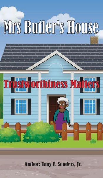 Cover for Tony E Sanders Jr · Mrs. Butler's House (Hardcover Book) (2018)