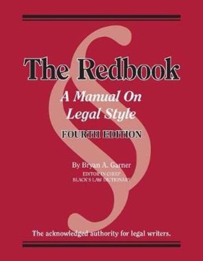 Cover for Bryan A. Garner · The Redbook: A Manual on Legal Style - Coursebook (Paperback Book) [4 Revised edition] (2018)