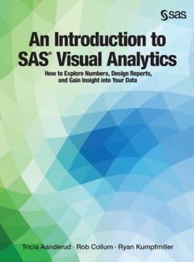 Cover for Tricia Aanderud · An Introduction to SAS Visual Analytics (Hardcover Book) (2019)