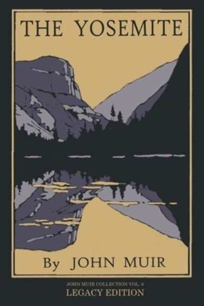 Cover for John Muir · The Yosemite - Legacy Edition (Paperback Book) (2020)