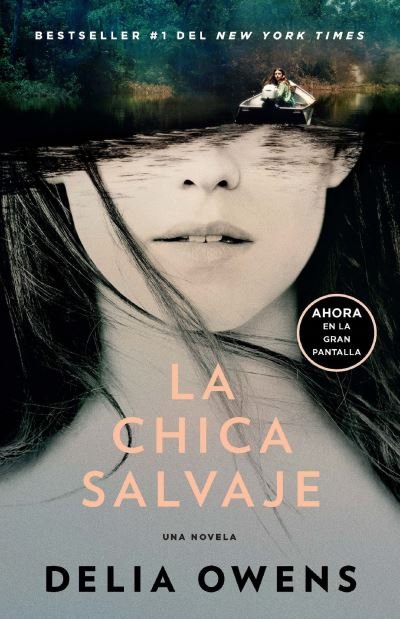 Cover for Delia Owens · La chica salvaje / Where the Crawdads Sing (Taschenbuch) (2022)