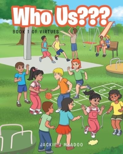 Cover for Jackie J McAdoo · Who Us: Book 1 of Virtues - Virtues (Paperback Book) (2020)