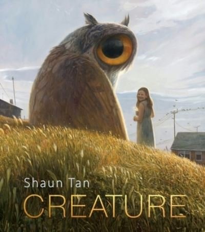 Cover for Shaun Tan · Creature (N/A) (2022)