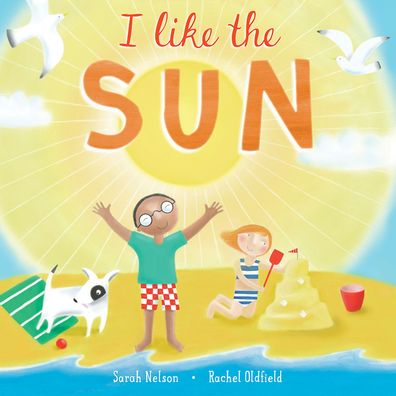 Cover for Sarah Nelson · I Like the Sun - I Like the Weather (Hardcover bog) (2021)