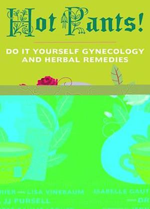 Cover for Isabelle Gauthier · Hot Pants (3rd Edition): Do It Yourself Gynecology (Paperback Book) [3 New edition] (2025)