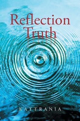 Kattrania · Reflection Truth (Paperback Bog) (2021)