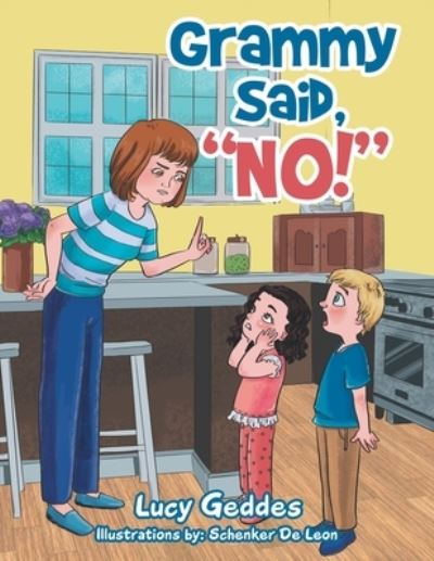 Cover for Lucy Geddes · Grammy Said, No! (Paperback Book) (2020)