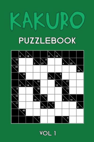 Cover for Tewebook Kakuro Puzzle · Kakuro Puzzlebook Vol 1 (Taschenbuch) (2019)