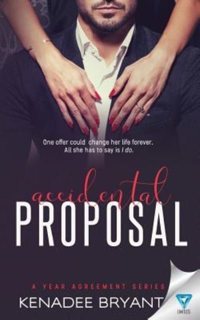 Cover for Kenadee Bryant · Accidental Proposal (Paperback Book) (2016)