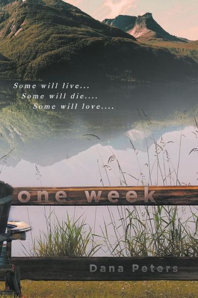 Cover for Dana Peters · One Week (Paperback Book) (2015)