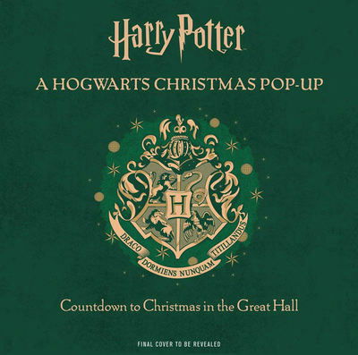 Harry Potter: A Hogwarts Christmas Pop-Up - Insight Editions - Books - Insight Editions - 9781683839002 - October 22, 2019