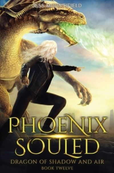 Phoenix Souled - Jess Mountifield - Livros - LMBPN Publishing - 9781685004002 - 28 de dezembro de 2021