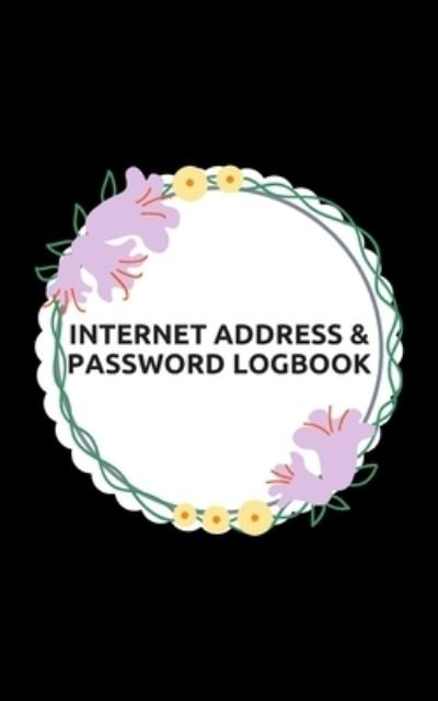 Cover for Iam W · Internet Password Book with Tabs Keeper Manager And Organizer You All internet Password in one (Paperback Bog) (2019)