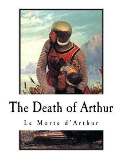 Cover for Sir Thomas Malory · The Death of Arthur (Pocketbok) (2018)