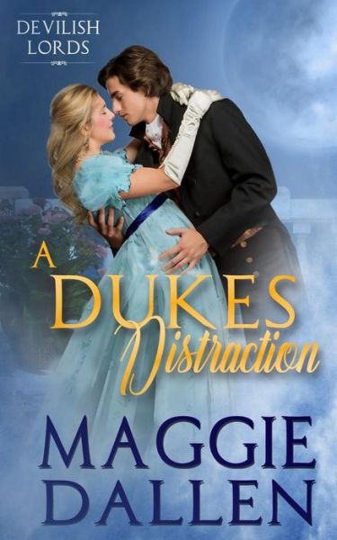 Cover for Maggie Dallen · A Duke's Distraction (Paperback Book) (2018)