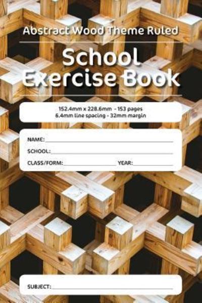 Cover for Luap Nottocs · Abstract Wood Theme Ruled School Exercise Book (Paperback Book) (2018)