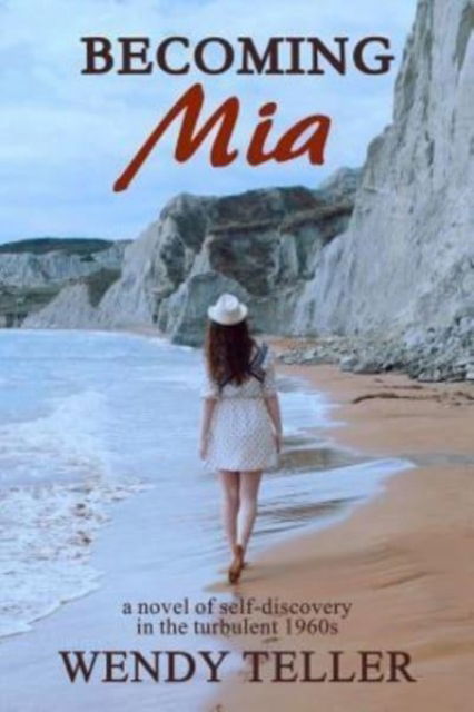 Cover for Wendy Teller · Becoming Mia (Paperback Book) (2018)