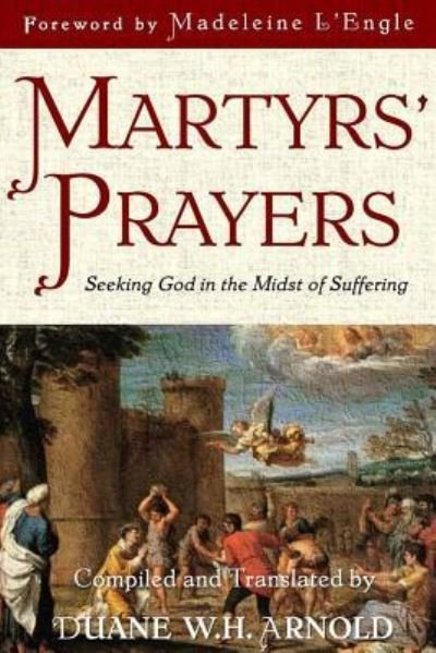 Cover for Duane Arnold · Martyrs' Prayers (Pocketbok) (2018)