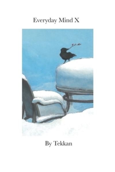 Cover for Tekkan · Everyday Mind X (Taschenbuch) (2020)